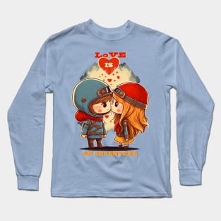 Love is an adventure | valentines day Long Sleeve T-Shirt